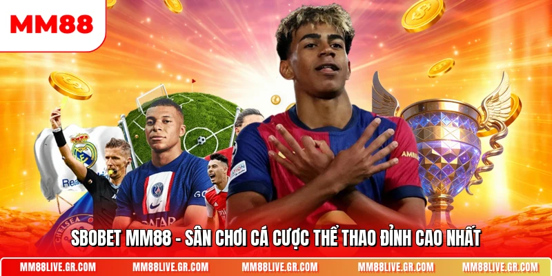 Sbobet Mm88 San Choi Ca Cuoc The Thao Dinh Cao Nhat